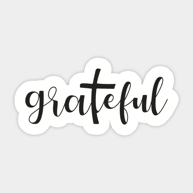 Grateful Sticker by Almytee